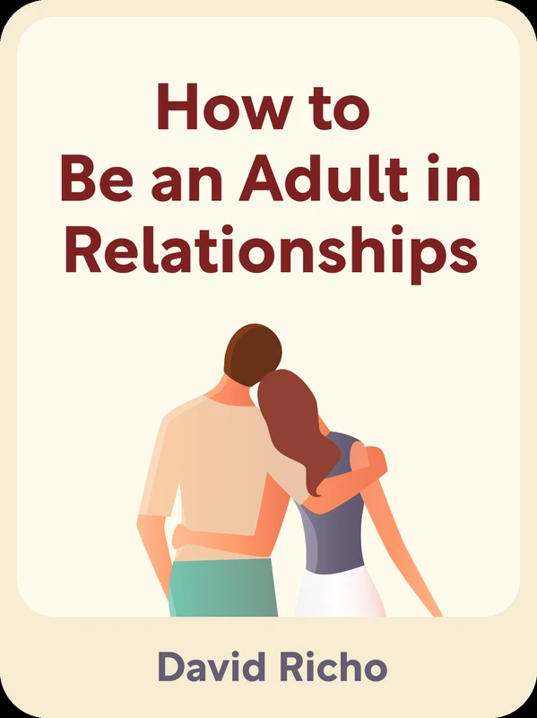প্রাপ্তবয়স্ক ভালোবাসা কেমন? "How to Be an Adult in Relationships" শেখায় সম্পর্কের পরিপক্কতা!